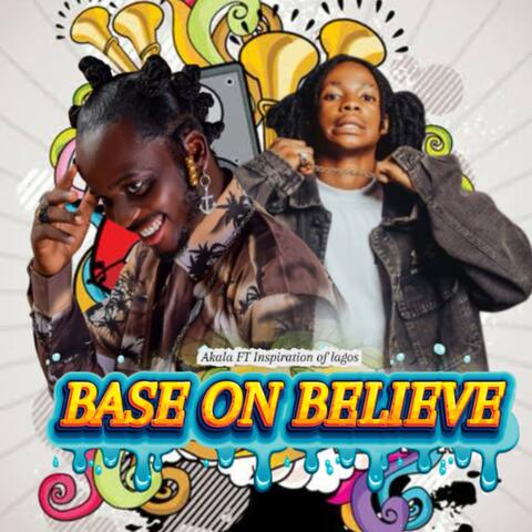 BASE ON BELIEVE
