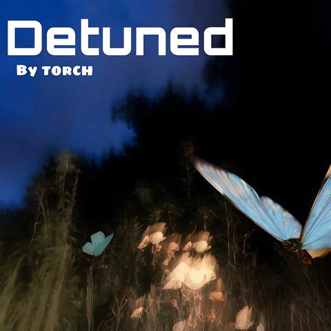 Detuned