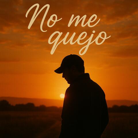 No me quejo