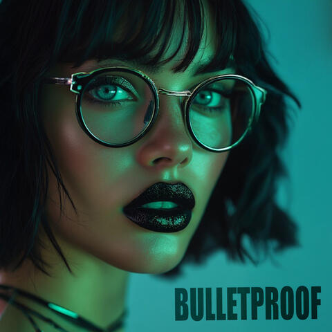 Bulletproof