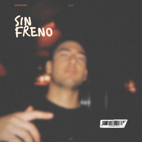 SIN FRENO (VIP)