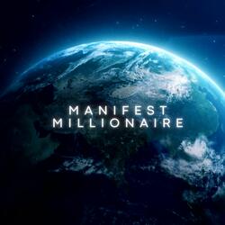 Manifest Millionaire