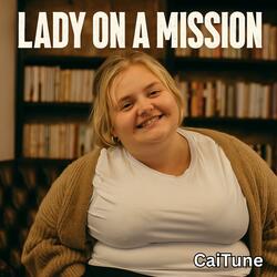 Lady On A Mission