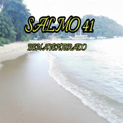 SALMO 41: BEM AVENTURADO