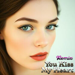 You Kiss My Heart
