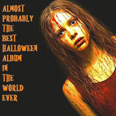 Almost probably the best Halloween album in the world ever