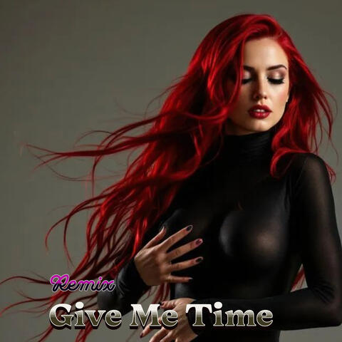 Give Me Time