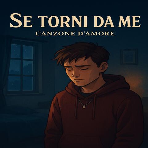 Se torni da me