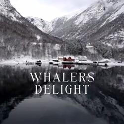 Whalers Delight
