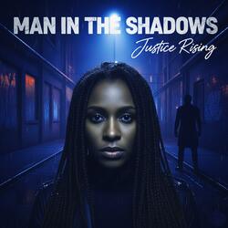Man in the Shadows