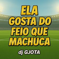 ELA GOSTA DO FEIO QUE MACHUCA