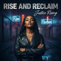 Rise and Reclaim