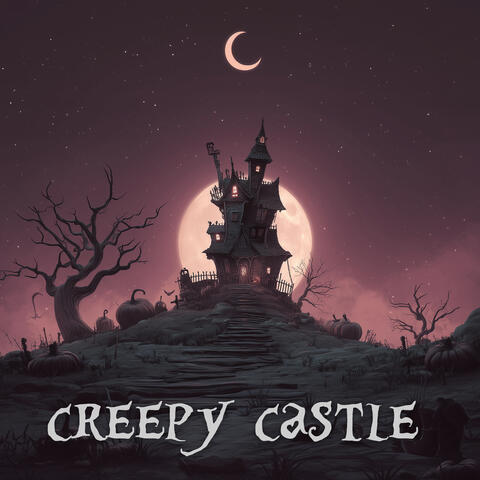 Creepy Castle