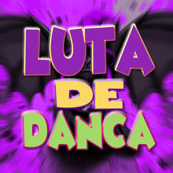 Luta De Danca