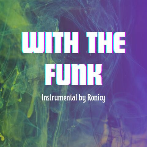 WITH THE FUNK