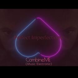 Perfect Imperfections