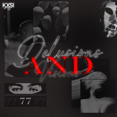 DELUSIONS & VISIONS