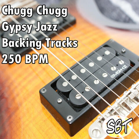 Chugg Chugg Gypsy Jazz  Backing Tracks 250 BPM
