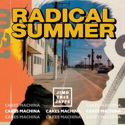 Radical Summer