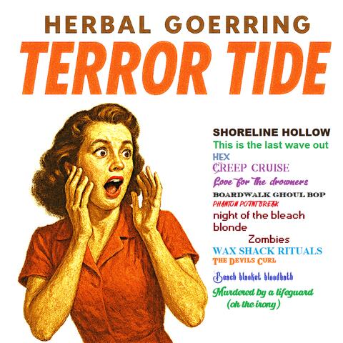 Herbal Goerring Terror tide