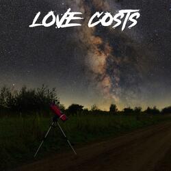 Love Costs