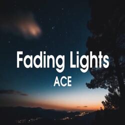 FADING LIGHTS