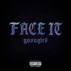 FACE IT