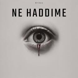 Ne Haddime