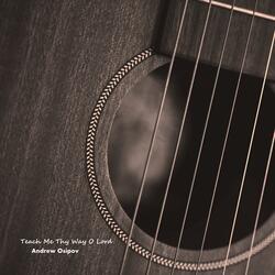 Teach Me Thy Way O Lord