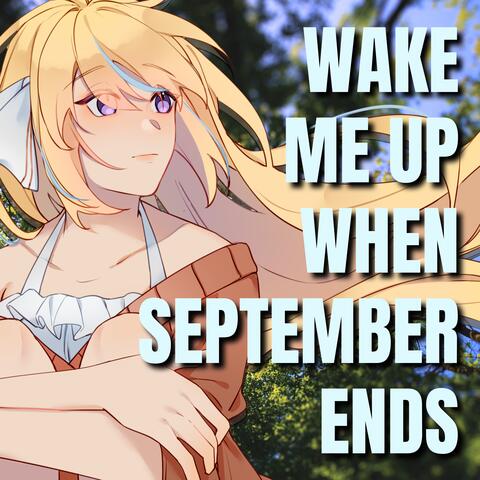 Wake Me Up When September Ends