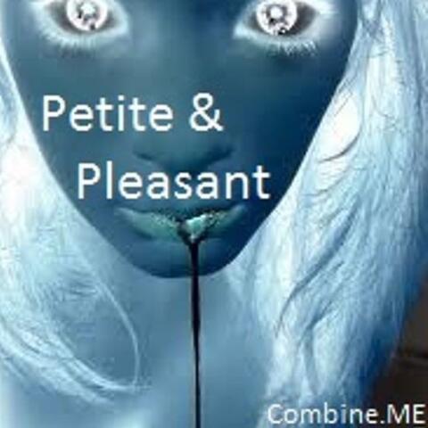 Petite & Pleasant