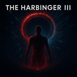 The Harbinger III