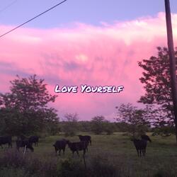 Love Yourself