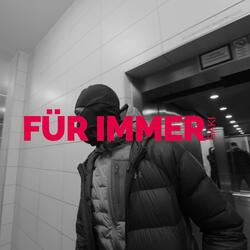 FÜR IMMER