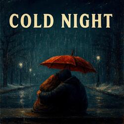 Cold Night