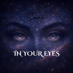 In your eyes