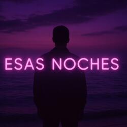 Esas noches