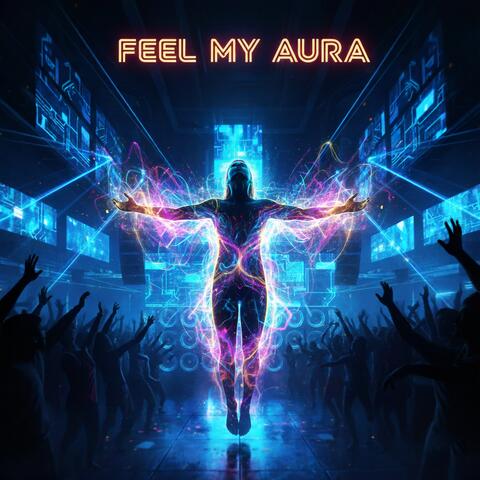 Feel My Aura