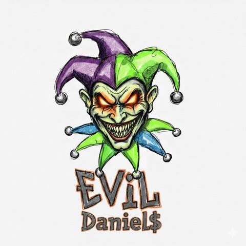 Evil Daniel$