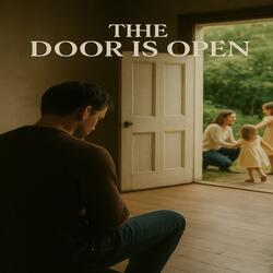 The Door Is Open