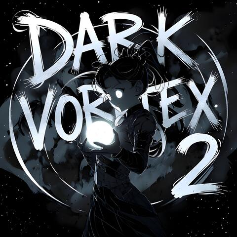 DARK VORTEX 2