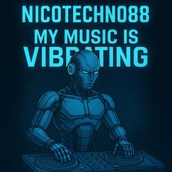 MY MUSIC IS VIBRATING