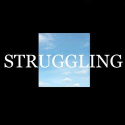 Struggling