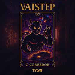 VAISTEP ( O Corredor)
