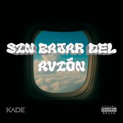 Sin Bajar del Avión