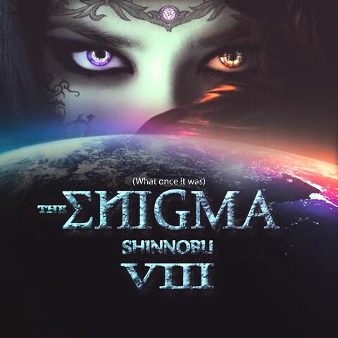 The Enigma VII (What once was)