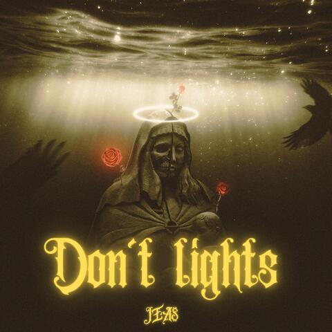 Don’t lights