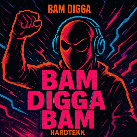 Bam Digga Bam