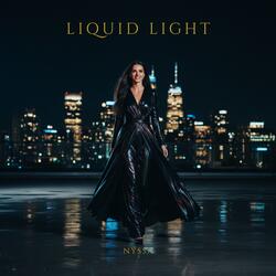 Liquid Light