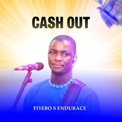 CASH OUT